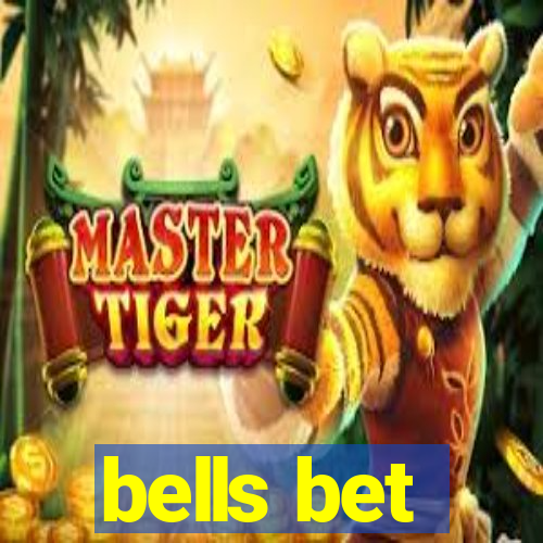 bells bet